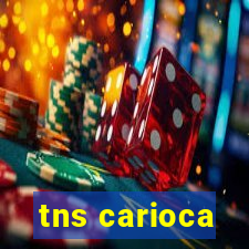 tns carioca